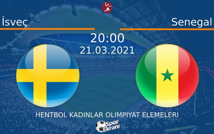 21 Mart 2021 İsveç vs Senegal maçı Hangi Kanalda Saat Kaçta Yayınlanacak?