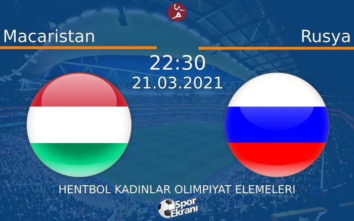 21 Mart 2021 Macaristan vs Rusya maçı Hangi Kanalda Saat Kaçta Yayınlanacak? 21 Mart 2021 Macaristan vs Rusya maçı Hangi Kanalda Saat Kaçta Yayınlanacak?