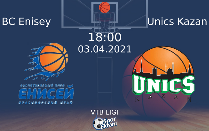 03 Nisan 2021 BC Enisey vs Unics Kazan maçı Hangi Kanalda Saat Kaçta Yayınlanacak? 03 Nisan 2021 BC Enisey vs Unics Kazan maçı Hangi Kanalda Saat Kaçta Yayınlanacak?