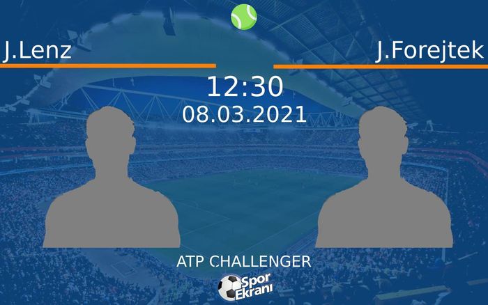 08 Mart 2021 J.Lenz vs J.Forejtek maçı Hangi Kanalda Saat Kaçta Yayınlanacak? 08 Mart 2021 J.Lenz vs J.Forejtek maçı Hangi Kanalda Saat Kaçta Yayınlanacak?