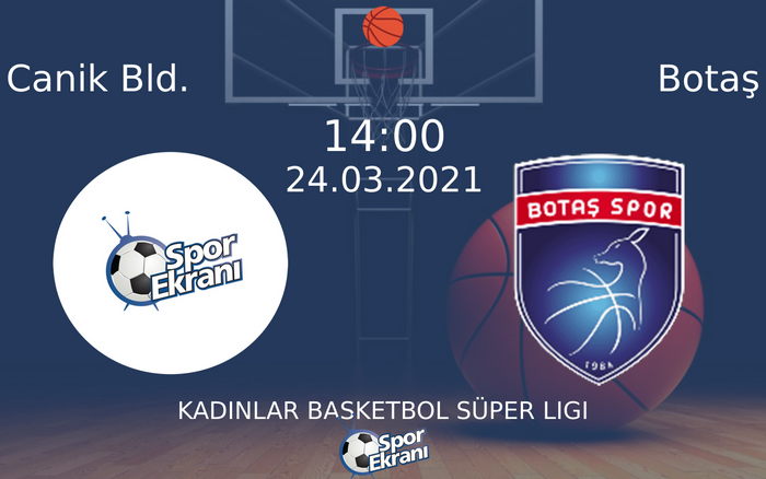 24 Mart 2021 Canik Bld. vs Botaş maçı Hangi Kanalda Saat Kaçta Yayınlanacak? 24 Mart 2021 Canik Bld. vs Botaş maçı Hangi Kanalda Saat Kaçta Yayınlanacak?