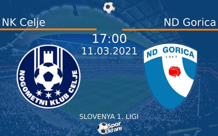11 Mart 2021 NK Celje vs ND Gorica maçı Hangi Kanalda Saat Kaçta Yayınlanacak? 11 Mart 2021 NK Celje vs ND Gorica maçı Hangi Kanalda Saat Kaçta Yayınlanacak?