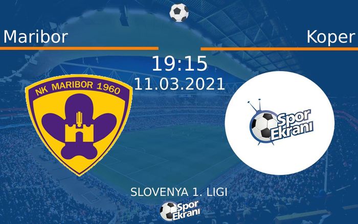 11 Mart 2021 Maribor vs Koper maçı Hangi Kanalda Saat Kaçta Yayınlanacak? 11 Mart 2021 Maribor vs Koper maçı Hangi Kanalda Saat Kaçta Yayınlanacak?