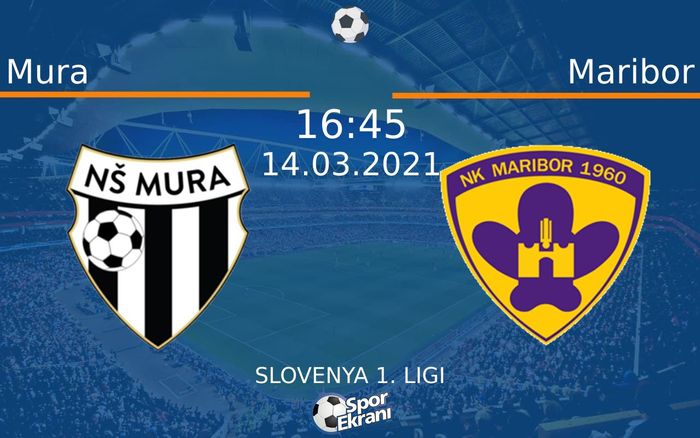 14 Mart 2021 Mura vs Maribor maçı Hangi Kanalda Saat Kaçta Yayınlanacak? 14 Mart 2021 Mura vs Maribor maçı Hangi Kanalda Saat Kaçta Yayınlanacak?