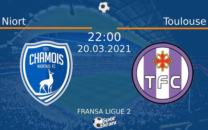 20 Mart 2021 Niort vs Toulouse maçı Hangi Kanalda Saat Kaçta Yayınlanacak? 20 Mart 2021 Niort vs Toulouse maçı Hangi Kanalda Saat Kaçta Yayınlanacak?