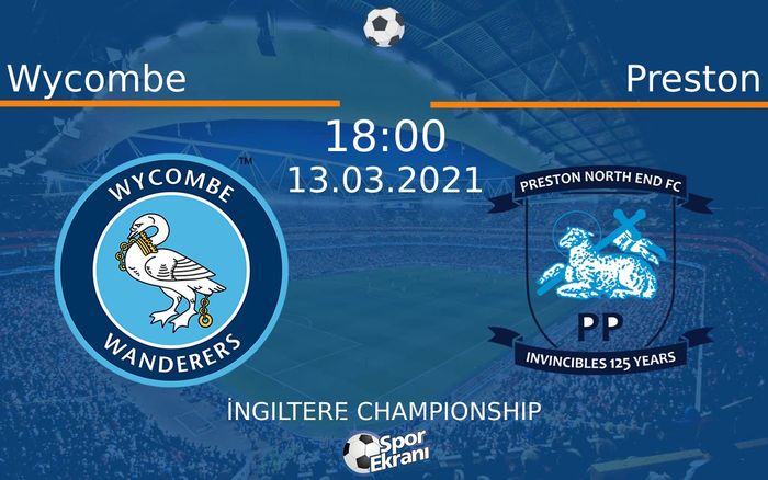 13 Mart 2021 Wycombe vs Preston maçı Hangi Kanalda Saat Kaçta Yayınlanacak? 13 Mart 2021 Wycombe vs Preston maçı Hangi Kanalda Saat Kaçta Yayınlanacak?