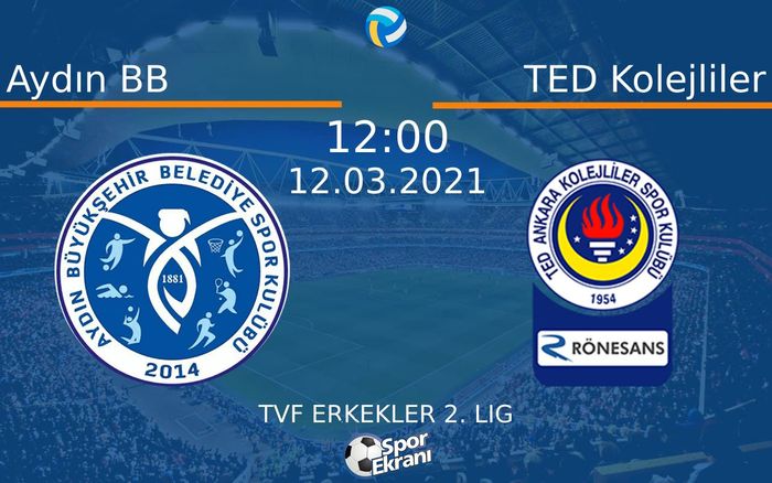 12 Mart 2021 Aydın BB vs TED Kolejliler maçı Hangi Kanalda Saat Kaçta Yayınlanacak? 12 Mart 2021 Aydın BB vs TED Kolejliler maçı Hangi Kanalda Saat Kaçta Yayınlanacak?