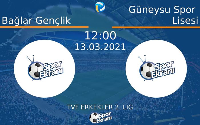 13 Mart 2021 Bağlar Gençlik vs Güneysu Spor Lisesi maçı Hangi Kanalda Saat Kaçta Yayınlanacak?