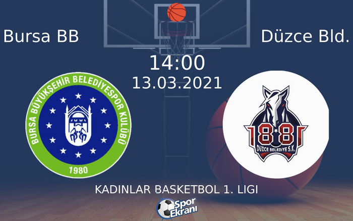 13 Mart 2021 Bursa BB vs Düzce Bld. maçı Hangi Kanalda Saat Kaçta Yayınlanacak? 13 Mart 2021 Bursa BB vs Düzce Bld. maçı Hangi Kanalda Saat Kaçta Yayınlanacak?