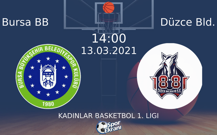 13 Mart 2021 Bursa BB vs Düzce Bld. maçı Hangi Kanalda Saat Kaçta Yayınlanacak?