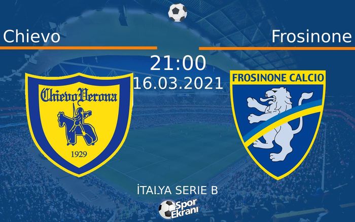 16 Mart 2021 Chievo vs Frosinone maçı Hangi Kanalda Saat Kaçta Yayınlanacak? 16 Mart 2021 Chievo vs Frosinone maçı Hangi Kanalda Saat Kaçta Yayınlanacak?