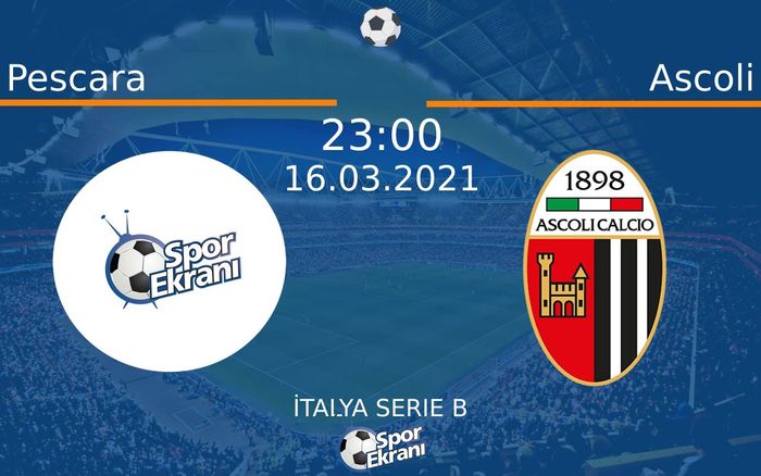 16 Mart 2021 Pescara vs Ascoli maçı Hangi Kanalda Saat Kaçta Yayınlanacak?