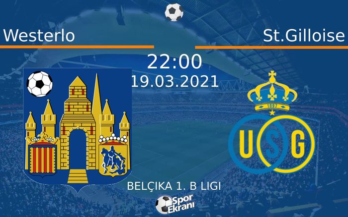19 Mart 2021 Westerlo vs St.Gilloise maçı Hangi Kanalda Saat Kaçta Yayınlanacak? 19 Mart 2021 Westerlo vs St.Gilloise maçı Hangi Kanalda Saat Kaçta Yayınlanacak?