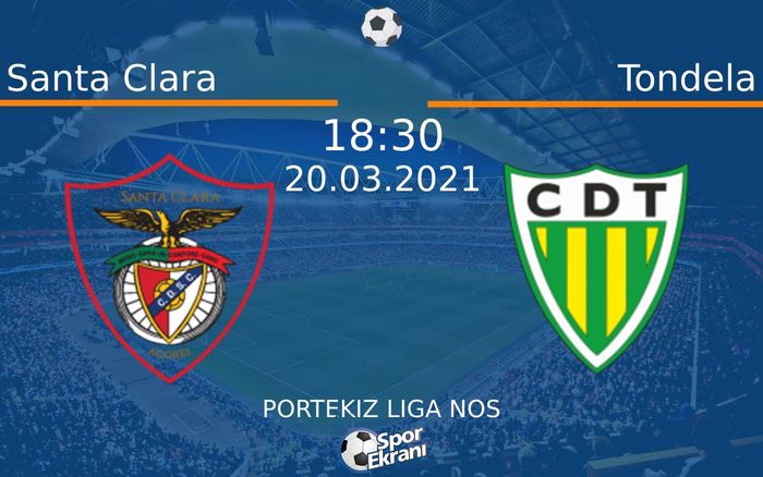 20 Mart 2021 Santa Clara vs Tondela maçı Hangi Kanalda Saat Kaçta Yayınlanacak? 20 Mart 2021 Santa Clara vs Tondela maçı Hangi Kanalda Saat Kaçta Yayınlanacak?