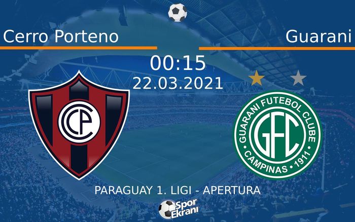 22 Mart 2021 Cerro Porteno vs Guarani maçı Hangi Kanalda Saat Kaçta Yayınlanacak? 22 Mart 2021 Cerro Porteno vs Guarani maçı Hangi Kanalda Saat Kaçta Yayınlanacak?