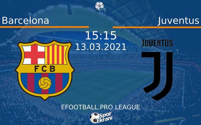 13 Mart 2021 Barcelona vs Juventus maçı Hangi Kanalda Saat Kaçta Yayınlanacak?