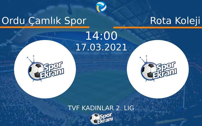 17 Mart 2021 Ordu Çamlık Spor vs Rota Koleji maçı Hangi Kanalda Saat Kaçta Yayınlanacak? 17 Mart 2021 Ordu Çamlık Spor vs Rota Koleji maçı Hangi Kanalda Saat Kaçta Yayınlanacak?