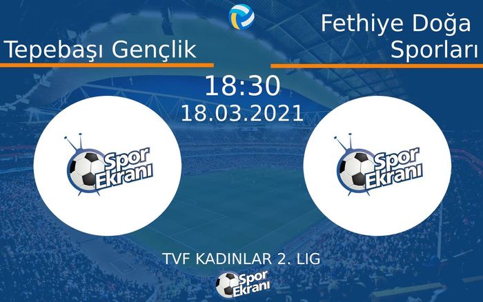 18 Mart 2021 Tepebaşı Gençlik vs Fethiye Doğa Sporları maçı Hangi Kanalda Saat Kaçta Yayınlanacak?