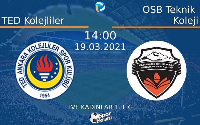 19 Mart 2021 TED Kolejliler vs OSB Teknik Koleji maçı Hangi Kanalda Saat Kaçta Yayınlanacak? 19 Mart 2021 TED Kolejliler vs OSB Teknik Koleji maçı Hangi Kanalda Saat Kaçta Yayınlanacak?
