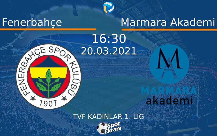 20 Mart 2021 Fenerbahçe vs Marmara Akademi maçı Hangi Kanalda Saat Kaçta Yayınlanacak? 20 Mart 2021 Fenerbahçe vs Marmara Akademi maçı Hangi Kanalda Saat Kaçta Yayınlanacak?