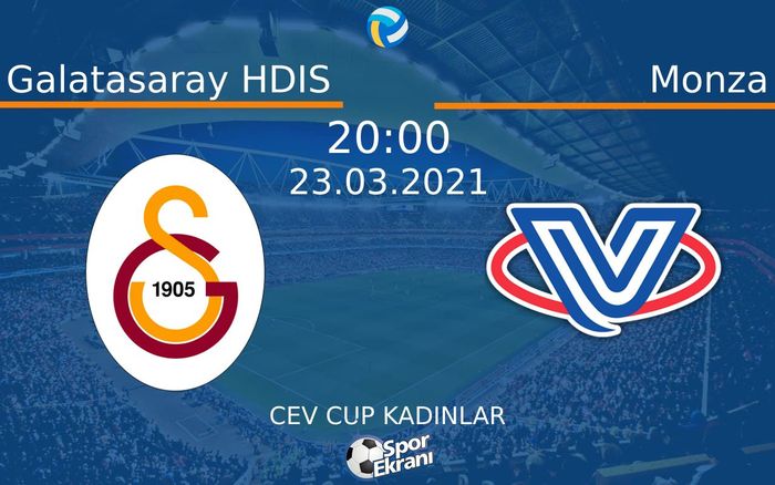 23 Mart 2021 Galatasaray HDIS vs Monza maçı Hangi Kanalda Saat Kaçta Yayınlanacak? 23 Mart 2021 Galatasaray HDIS vs Monza maçı Hangi Kanalda Saat Kaçta Yayınlanacak?