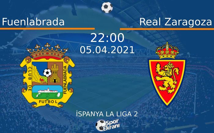 05 Nisan 2021 Fuenlabrada vs Real Zaragoza maçı Hangi Kanalda Saat Kaçta Yayınlanacak? 05 Nisan 2021 Fuenlabrada vs Real Zaragoza maçı Hangi Kanalda Saat Kaçta Yayınlanacak?