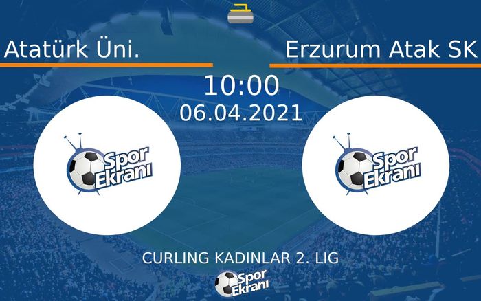 06 Nisan 2021 Atatürk Üni. vs Erzurum Atak SK maçı Hangi Kanalda Saat Kaçta Yayınlanacak? 06 Nisan 2021 Atatürk Üni. vs Erzurum Atak SK maçı Hangi Kanalda Saat Kaçta Yayınlanacak?