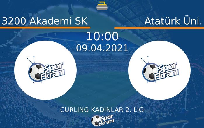09 Nisan 2021 3200 Akademi SK vs Atatürk Üni. maçı Hangi Kanalda Saat Kaçta Yayınlanacak? 09 Nisan 2021 3200 Akademi SK vs Atatürk Üni. maçı Hangi Kanalda Saat Kaçta Yayınlanacak?