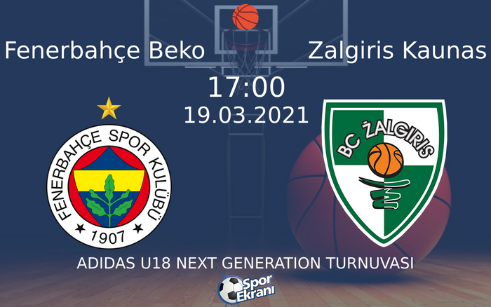 19 Mart 2021 Fenerbahçe Beko vs Zalgiris Kaunas maçı Hangi Kanalda Saat Kaçta Yayınlanacak? 19 Mart 2021 Fenerbahçe Beko vs Zalgiris Kaunas maçı Hangi Kanalda Saat Kaçta Yayınlanacak?