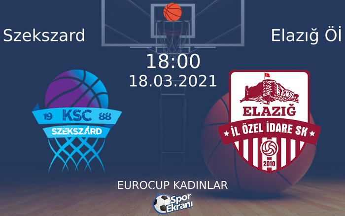 18 Mart 2021 Szekszard vs Elazığ Öİ maçı Hangi Kanalda Saat Kaçta Yayınlanacak? 18 Mart 2021 Szekszard vs Elazığ Öİ maçı Hangi Kanalda Saat Kaçta Yayınlanacak?