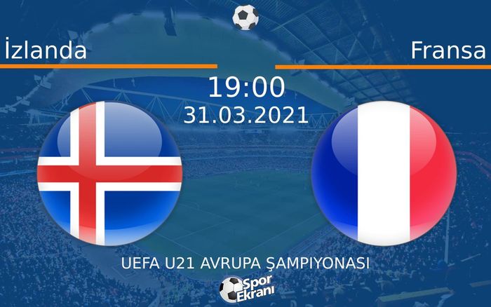 31 Mart 2021 İzlanda vs Fransa maçı Hangi Kanalda Saat Kaçta Yayınlanacak?