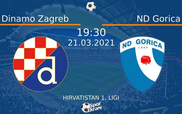 21 Mart 2021 Dinamo Zagreb vs ND Gorica maçı Hangi Kanalda Saat Kaçta Yayınlanacak?