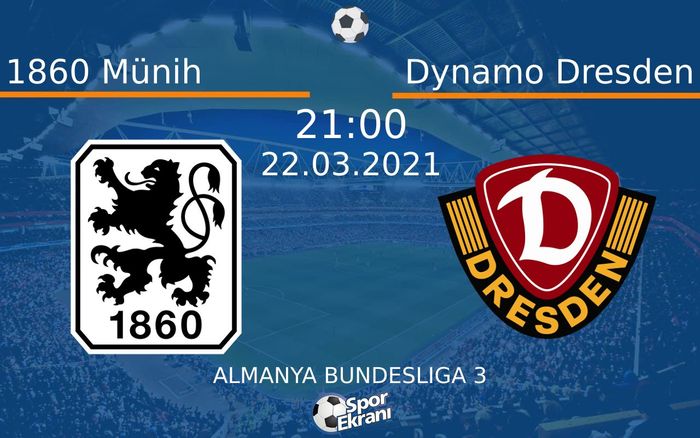 22 Mart 2021 1860 Münih vs Dynamo Dresden maçı Hangi Kanalda Saat Kaçta Yayınlanacak? 22 Mart 2021 1860 Münih vs Dynamo Dresden maçı Hangi Kanalda Saat Kaçta Yayınlanacak?