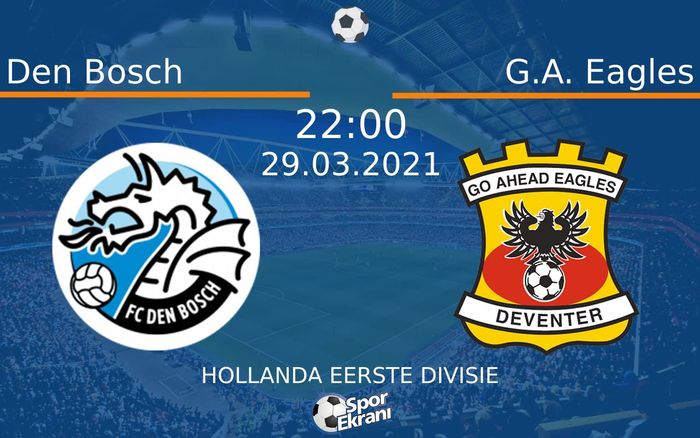 29 Mart 2021 Den Bosch vs G.A. Eagles maçı Hangi Kanalda Saat Kaçta Yayınlanacak? 29 Mart 2021 Den Bosch vs G.A. Eagles maçı Hangi Kanalda Saat Kaçta Yayınlanacak?