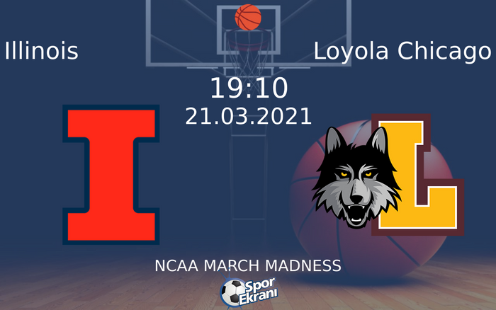 21 Mart 2021 Illinois vs Loyola Chicago maçı Hangi Kanalda Saat Kaçta Yayınlanacak? 21 Mart 2021 Illinois vs Loyola Chicago maçı Hangi Kanalda Saat Kaçta Yayınlanacak?