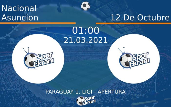 21 Mart 2021 Nacional Asuncion vs 12 De Octubre maçı Hangi Kanalda Saat Kaçta Yayınlanacak? 21 Mart 2021 Nacional Asuncion vs 12 De Octubre maçı Hangi Kanalda Saat Kaçta Yayınlanacak?