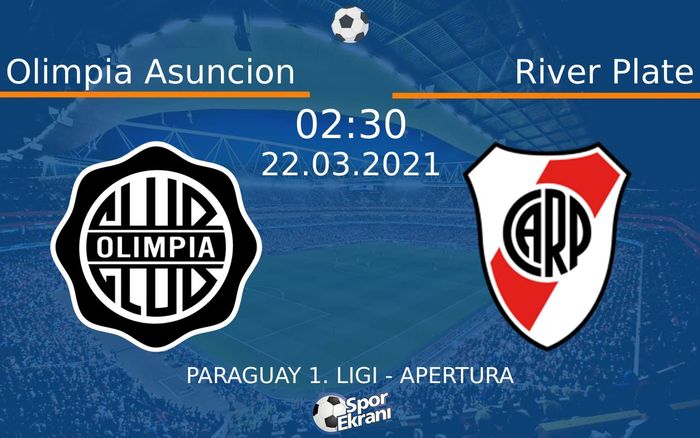 22 Mart 2021 Olimpia Asuncion vs River Plate maçı Hangi Kanalda Saat Kaçta Yayınlanacak? 22 Mart 2021 Olimpia Asuncion vs River Plate maçı Hangi Kanalda Saat Kaçta Yayınlanacak?