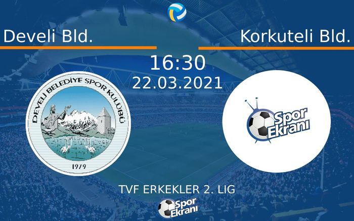 22 Mart 2021 Develi Bld. vs Korkuteli Bld. maçı Hangi Kanalda Saat Kaçta Yayınlanacak? 22 Mart 2021 Develi Bld. vs Korkuteli Bld. maçı Hangi Kanalda Saat Kaçta Yayınlanacak?