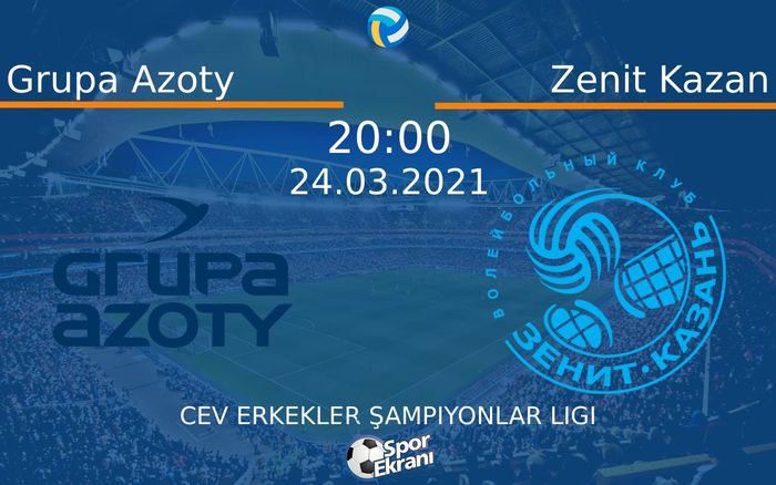 24 Mart 2021 Grupa Azoty vs Zenit Kazan maçı Hangi Kanalda Saat Kaçta Yayınlanacak? 24 Mart 2021 Grupa Azoty vs Zenit Kazan maçı Hangi Kanalda Saat Kaçta Yayınlanacak?