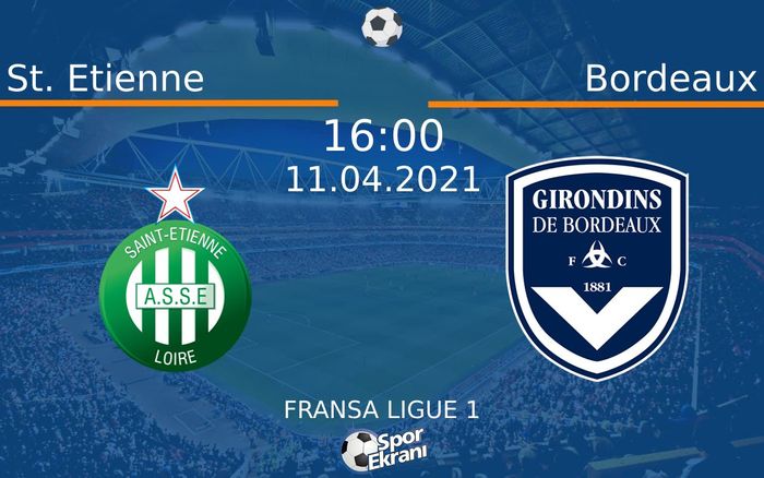 11 Nisan 2021 St. Etienne vs Bordeaux maçı Hangi Kanalda Saat Kaçta Yayınlanacak? 11 Nisan 2021 St. Etienne vs Bordeaux maçı Hangi Kanalda Saat Kaçta Yayınlanacak?