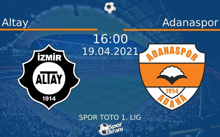 19 Nisan 2021 Altay vs Adanaspor maçı Hangi Kanalda Saat Kaçta Yayınlanacak? 19 Nisan 2021 Altay vs Adanaspor maçı Hangi Kanalda Saat Kaçta Yayınlanacak?