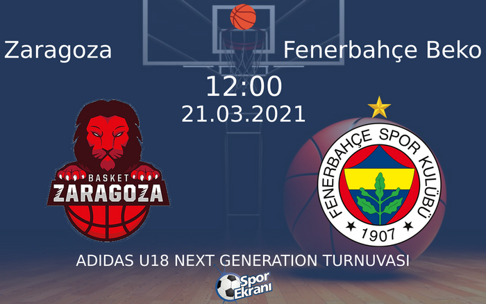 21 Mart 2021 Zaragoza vs Fenerbahçe Beko maçı Hangi Kanalda Saat Kaçta Yayınlanacak? 21 Mart 2021 Zaragoza vs Fenerbahçe Beko maçı Hangi Kanalda Saat Kaçta Yayınlanacak?
