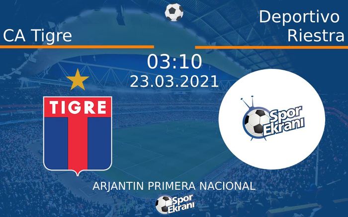 23 Mart 2021 CA Tigre vs Deportivo Riestra maçı Hangi Kanalda Saat Kaçta Yayınlanacak? 23 Mart 2021 CA Tigre vs Deportivo Riestra maçı Hangi Kanalda Saat Kaçta Yayınlanacak?