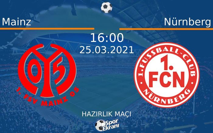 25 Mart 2021 Mainz vs Nürnberg maçı Hangi Kanalda Saat Kaçta Yayınlanacak? 25 Mart 2021 Mainz vs Nürnberg maçı Hangi Kanalda Saat Kaçta Yayınlanacak?