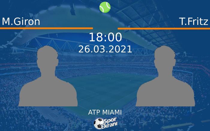 26 Mart 2021 M.Giron vs T.Fritz maçı Hangi Kanalda Saat Kaçta Yayınlanacak? 26 Mart 2021 M.Giron vs T.Fritz maçı Hangi Kanalda Saat Kaçta Yayınlanacak?