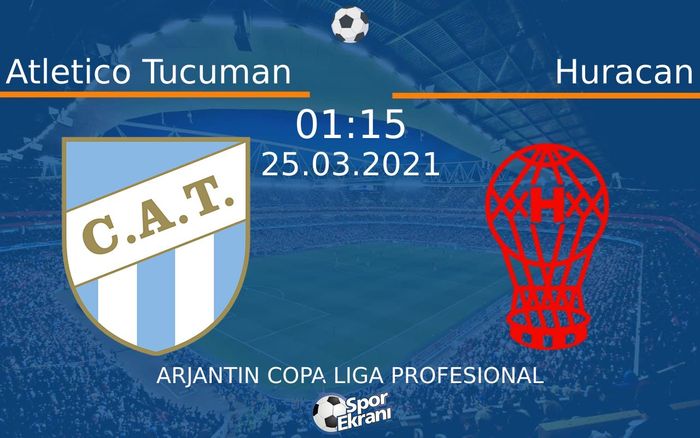 25 Mart 2021 Atletico Tucuman vs Huracan maçı Hangi Kanalda Saat Kaçta Yayınlanacak? 25 Mart 2021 Atletico Tucuman vs Huracan maçı Hangi Kanalda Saat Kaçta Yayınlanacak?