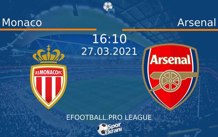 27 Mart 2021 Monaco vs Arsenal maçı Hangi Kanalda Saat Kaçta Yayınlanacak? 27 Mart 2021 Monaco vs Arsenal maçı Hangi Kanalda Saat Kaçta Yayınlanacak?