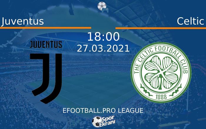 27 Mart 2021 Juventus vs Celtic maçı Hangi Kanalda Saat Kaçta Yayınlanacak? 27 Mart 2021 Juventus vs Celtic maçı Hangi Kanalda Saat Kaçta Yayınlanacak?