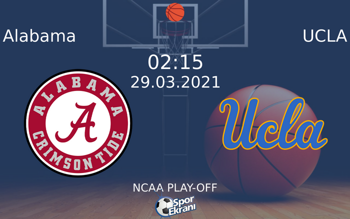 29 Mart 2021 Alabama vs UCLA maçı Hangi Kanalda Saat Kaçta Yayınlanacak? 29 Mart 2021 Alabama vs UCLA maçı Hangi Kanalda Saat Kaçta Yayınlanacak?