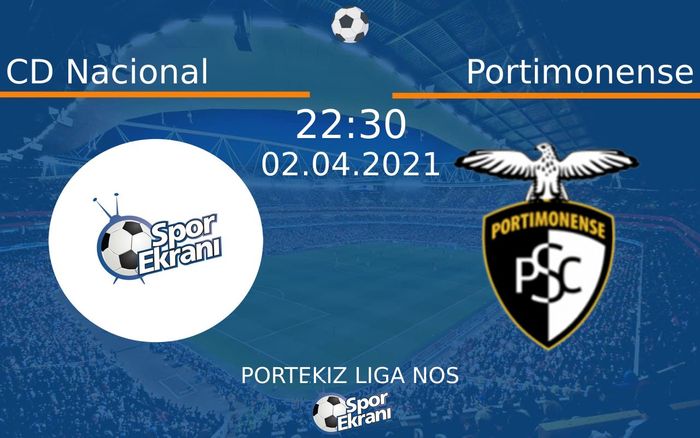 02 Nisan 2021 CD Nacional vs Portimonense maçı Hangi Kanalda Saat Kaçta Yayınlanacak? 02 Nisan 2021 CD Nacional vs Portimonense maçı Hangi Kanalda Saat Kaçta Yayınlanacak?